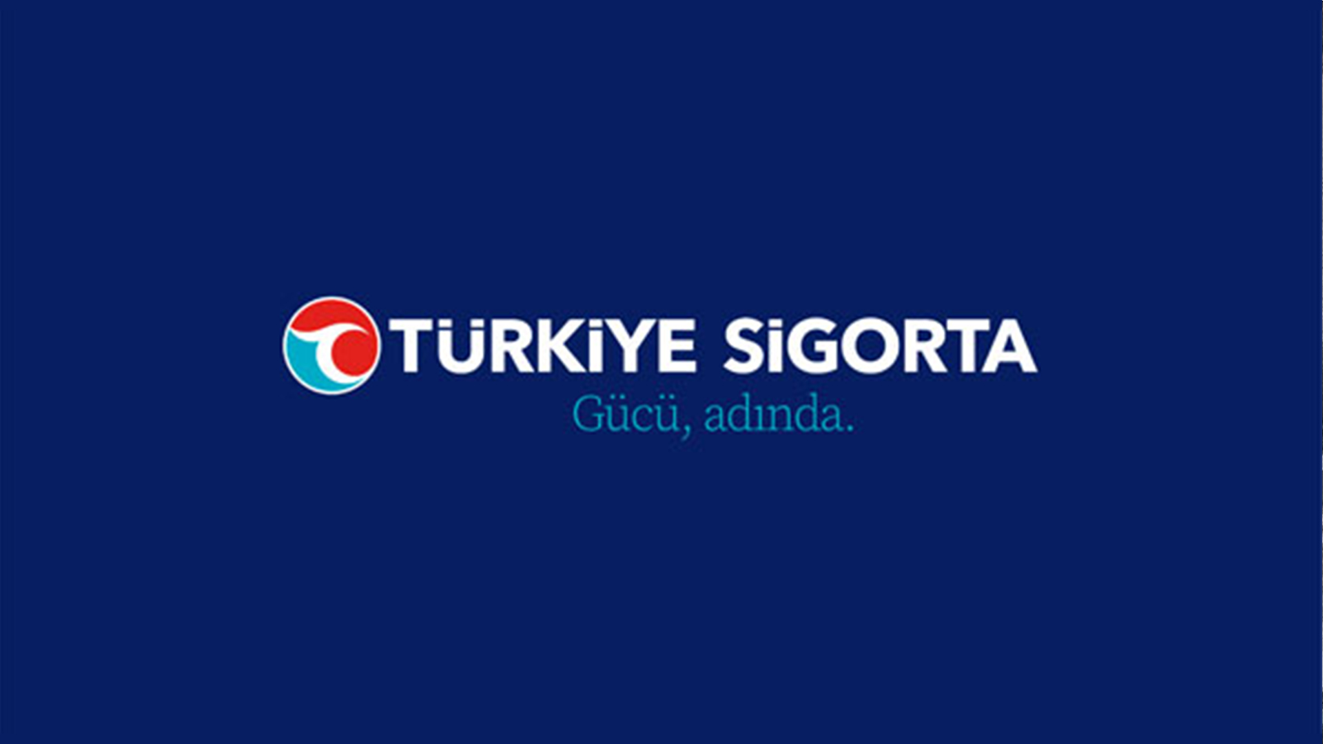 Türkiye Sigorta: Gücü Adında